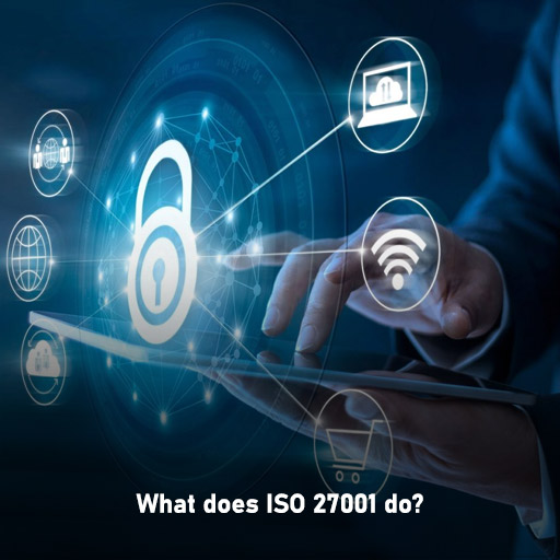 What does iso 27001 do