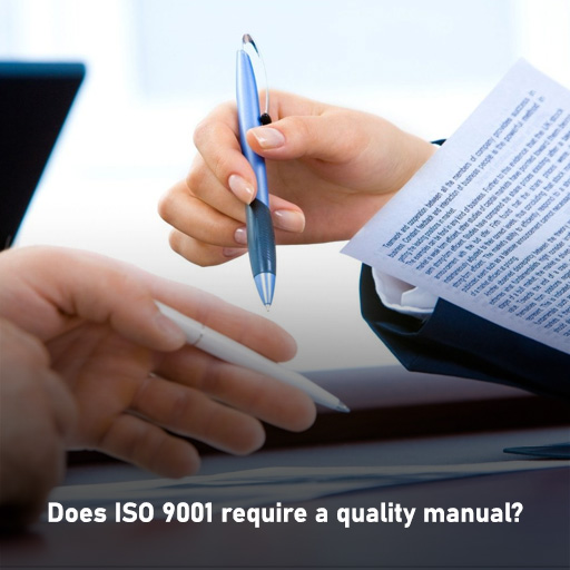 Does ISO 9001 require a quality manual?