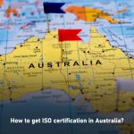 How To Get Iso Certification In Australia The Iso Council