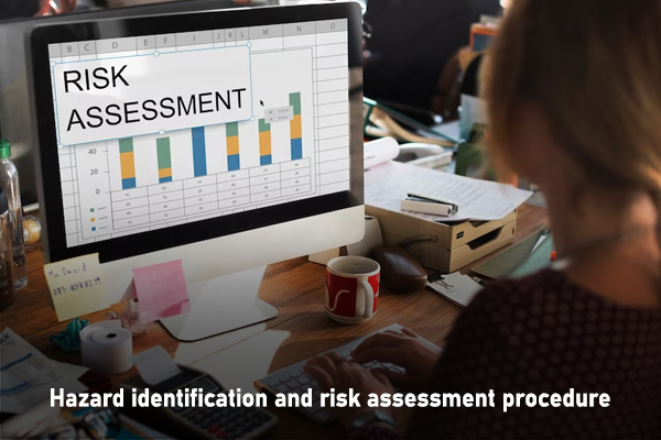 Hazard identification and risk assessment procedure